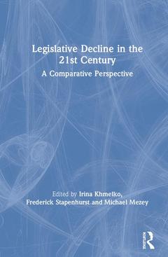 Couverture de l’ouvrage Legislative Decline in the 21st Century