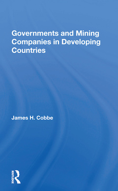 Couverture de l’ouvrage Governments And Mining Companies In Developing Countries