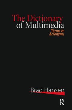 Couverture de l’ouvrage The Dictionary of Multimedia 1999