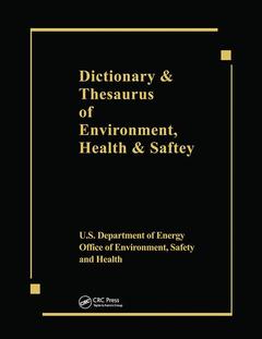 Couverture de l’ouvrage Dictionary & Thesaurus of Environment, Health & Safety