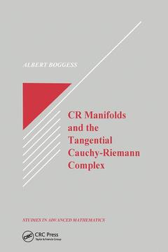 Couverture de l’ouvrage CR Manifolds and the Tangential Cauchy Riemann Complex