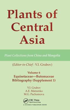 Couverture de l’ouvrage Plants of Central Asia - Plant Collection from China and Mongolia, Vol. 6
