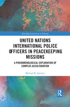 Couverture de l’ouvrage United Nations International Police Officers in Peacekeeping Missions