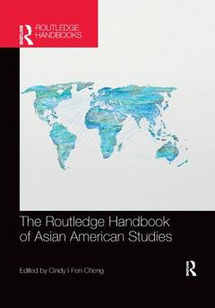 Couverture de l’ouvrage The Routledge Handbook of Asian American Studies