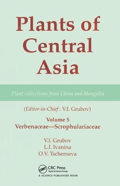 Couverture de l’ouvrage Plants of Central Asia - Plant Collection from China and Mongolia, Vol. 5