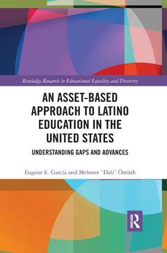 Couverture de l’ouvrage An Asset-Based Approach to Latino Education in the United States