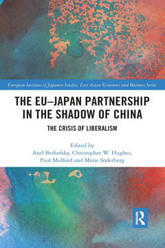 Couverture de l’ouvrage The EU–Japan Partnership in the Shadow of China