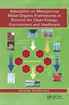 Cover of the book Adsorption on Mesoporous Metal-Organic Frameworks in Solution for Clean Energy, Environment and Healthcare