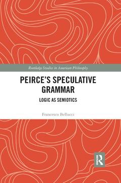 Couverture de l’ouvrage Peirce's Speculative Grammar