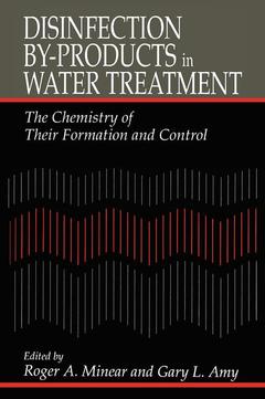 Cover of the book Disinfection By-Products in Water TreatmentThe Chemistry of Their Formation and Control