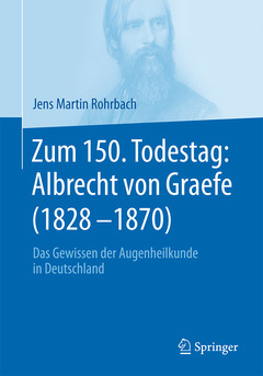 Couverture de l’ouvrage Zum 150. Todestag: Albrecht von Graefe (1828-1870)