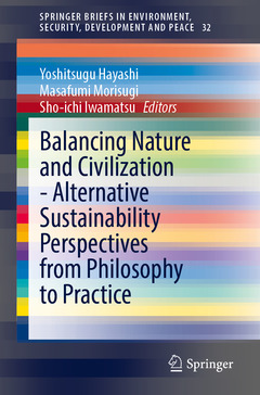 Couverture de l’ouvrage Balancing Nature and Civilization - Alternative Sustainability Perspectives from Philosophy to Practice