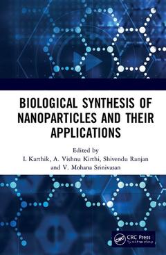 Cover of the book Biological Synthesis of Nanoparticles and Their Applications