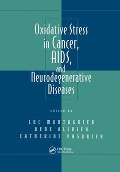 Couverture de l’ouvrage Oxidative Stress in Cancer, AIDS, and Neurodegenerative Diseases