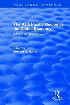 Couverture de l’ouvrage The Asia Pacific Region in the Global Economy