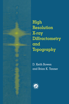 Couverture de l’ouvrage High Resolution X-Ray Diffractometry And Topography