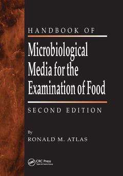Couverture de l’ouvrage The Handbook of Microbiological Media for the Examination of Food