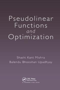 Couverture de l’ouvrage Pseudolinear Functions and Optimization