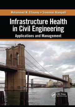 Couverture de l’ouvrage Infrastructure Health in Civil Engineering