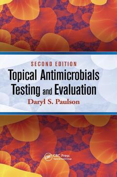 Couverture de l’ouvrage Topical Antimicrobials Testing and Evaluation