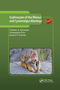 Cover of the book Erythrocytes of the Rhesus and Cynomolgus Monkeys
