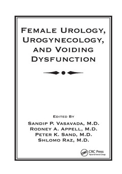 Couverture de l’ouvrage Female Urology, Urogynecology, and Voiding Dysfunction
