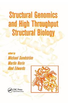 Couverture de l’ouvrage Structural Genomics and High Throughput Structural Biology