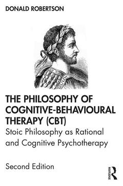 Couverture de l’ouvrage The Philosophy of Cognitive-Behavioural Therapy (CBT)