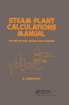 Couverture de l’ouvrage Steam Plant Calculations Manual, Revised and Expanded