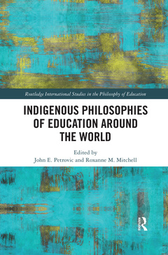 Couverture de l’ouvrage Indigenous Philosophies of Education Around the World