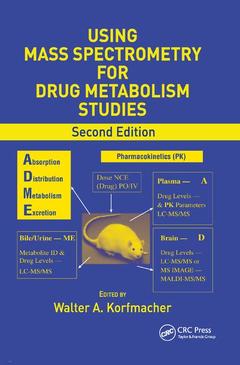 Cover of the book Using Mass Spectrometry for Drug Metabolism Studies