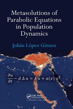 Couverture de l’ouvrage Metasolutions of Parabolic Equations in Population Dynamics