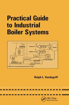 Couverture de l’ouvrage Practical Guide to Industrial Boiler Systems