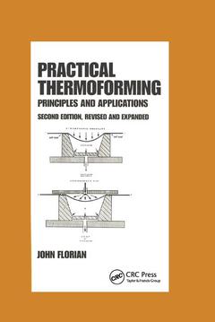 Couverture de l’ouvrage Practical Thermoforming: Principles and Applications