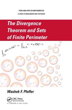 Couverture de l’ouvrage The Divergence Theorem and Sets of Finite Perimeter