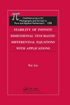 Couverture de l’ouvrage Stability of Infinite Dimensional Stochastic Differential Equations with Applications