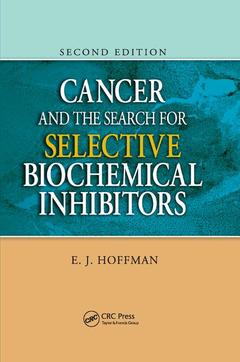 Couverture de l’ouvrage Cancer and the Search for Selective Biochemical Inhibitors