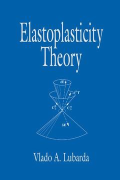 Couverture de l’ouvrage Elastoplasticity Theory