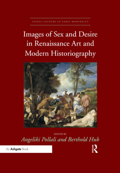 Cover of the book Images of Sex and Desire in Renaissance Art and Modern Historiography
