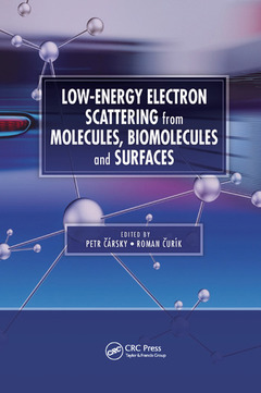 Couverture de l’ouvrage Low-Energy Electron Scattering from Molecules, Biomolecules and Surfaces