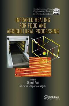 Cover of the book Infrared Heating for Food and Agricultural Processing