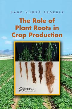 Cover of the book The Role of Plant Roots in Crop Production