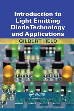 Couverture de l’ouvrage Introduction to Light Emitting Diode Technology and Applications