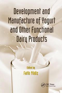 Couverture de l’ouvrage Development and Manufacture of Yogurt and Other Functional Dairy Products