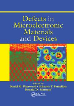 Couverture de l’ouvrage Defects in Microelectronic Materials and Devices