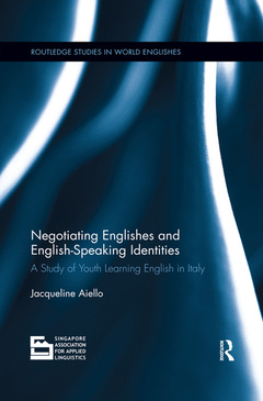 Couverture de l’ouvrage Negotiating Englishes and English-speaking Identities