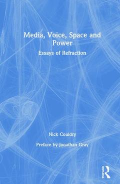 Couverture de l’ouvrage Media, Voice, Space and Power