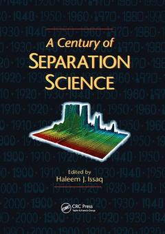 Couverture de l’ouvrage A Century of Separation Science
