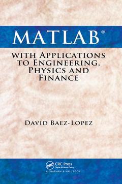 Couverture de l’ouvrage MATLAB with Applications to Engineering, Physics and Finance