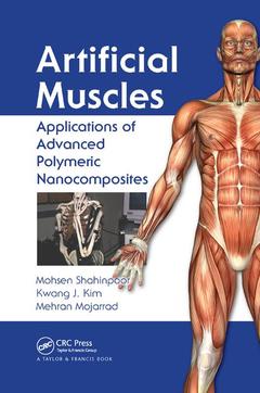 Couverture de l’ouvrage Artificial muscles : Applications of adv anced polymeric nanocomposites (with CDROM)